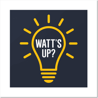 Watt’s Up? Posters and Art